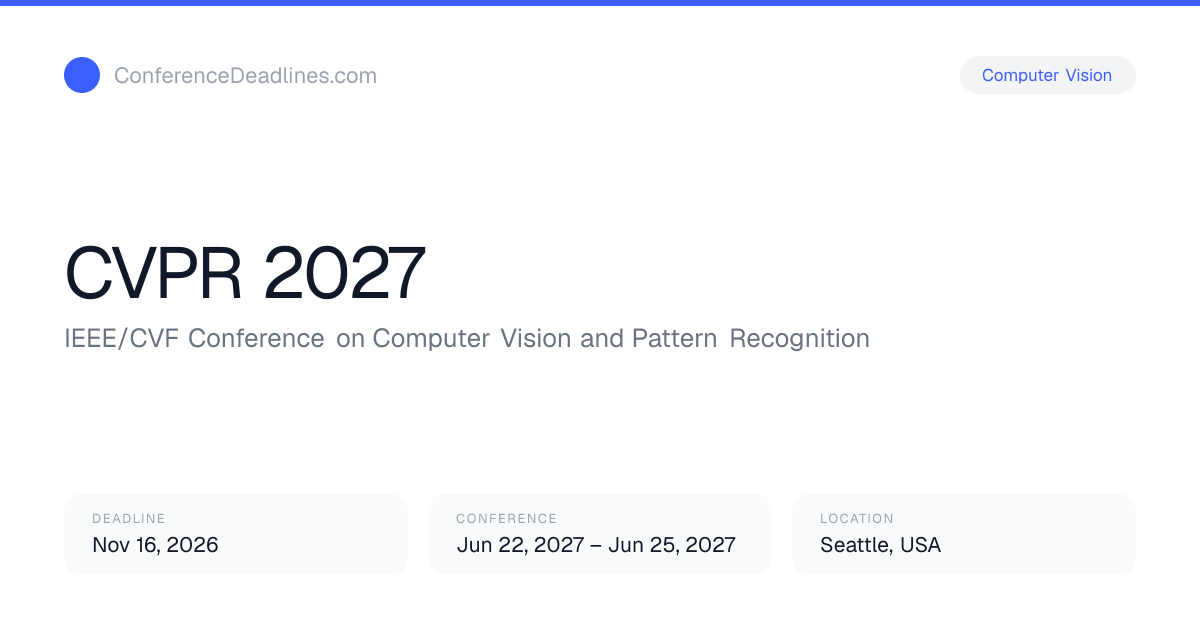 CVPR 2026 Seattle Deadline | ConferenceDeadlines.com